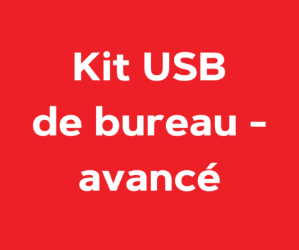 Kit USB de bureau - avancé